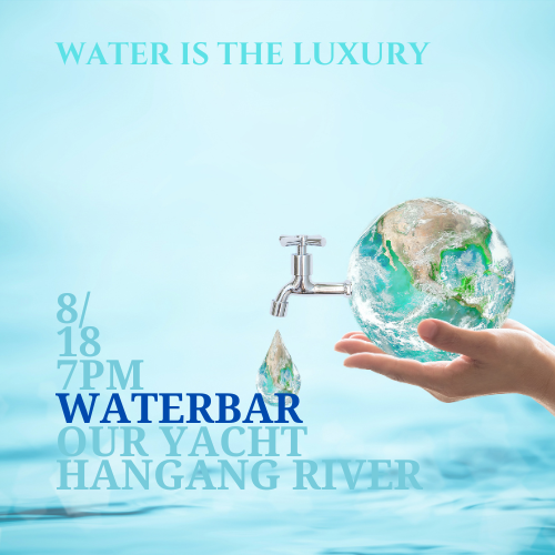 9/1(월) WATER is LUXURY